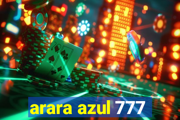 arara azul 777